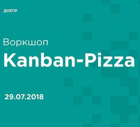 Воркшоп "Kanban-pizza" - Днепр, дата, цена, купить билеты