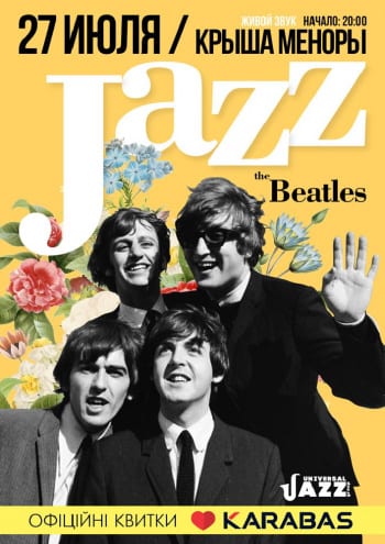 The Beatles в стиле Jazz Днепр, 27.07.2020, купить билеты. Афиша Днепра