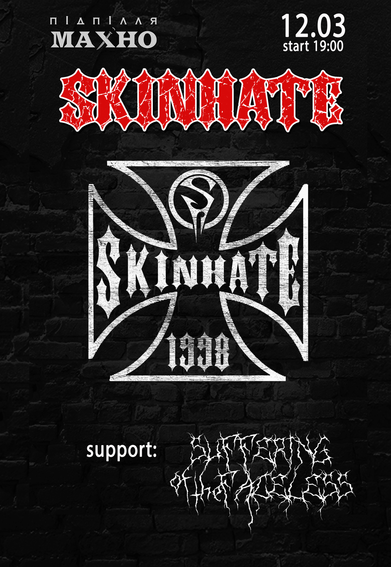 Skinhate. Support Suffering Of The Faceless Днепр, 12.03.2021. Афиша Днепра