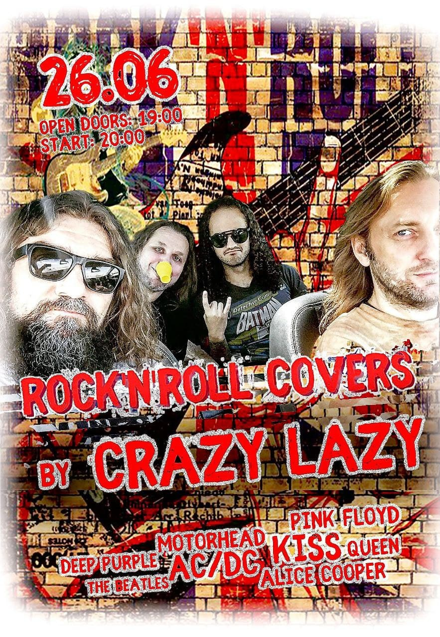 Rock'n'Roll covers by Crazy Lazy Днепр, 26.06.2021, купить билеты. Афиша Днепра
