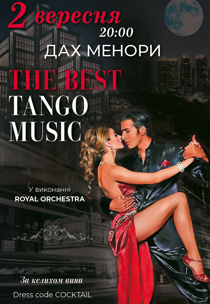 The best tango music Днепр, 02.09.2021, купить билеты. Афиша Днепра